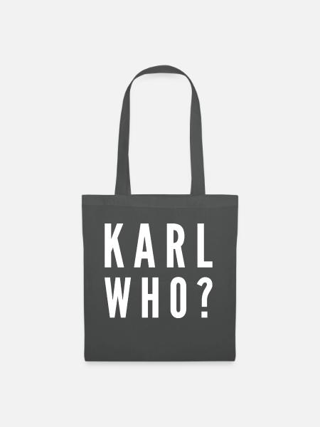 Karl who? - Stoffbeutel - Graphite