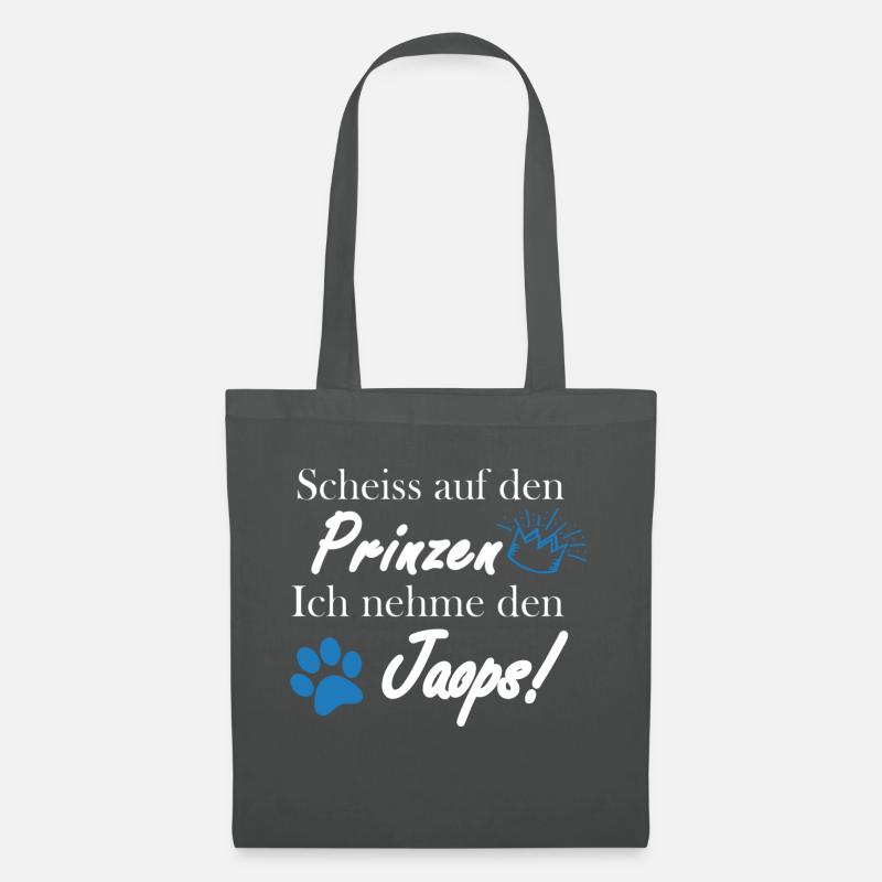 Scheiss auf den Prinzen, ich nehme den Jaops! - Stoffbeutel - Graphite