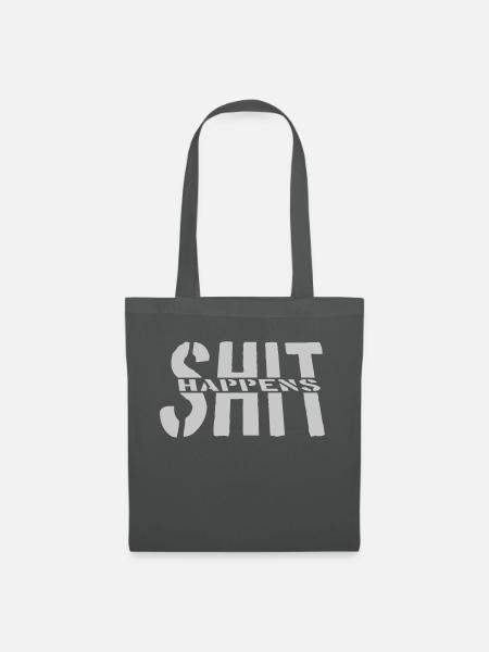Scheiße passiert Humor Motto - Stoffbeutel - Graphite