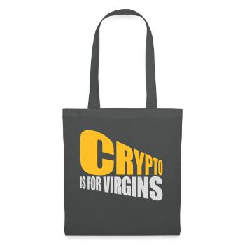 crypto is for virgins - Tote Bag - graphite grey - Front