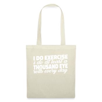 I do at least a thousand eye rolls every day 3 - Tote Bag - nature - Front