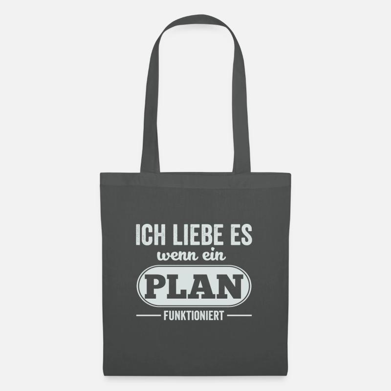 Ich liebe es wenn ein Plan funktioniert - Stoffbeutel - Graphite