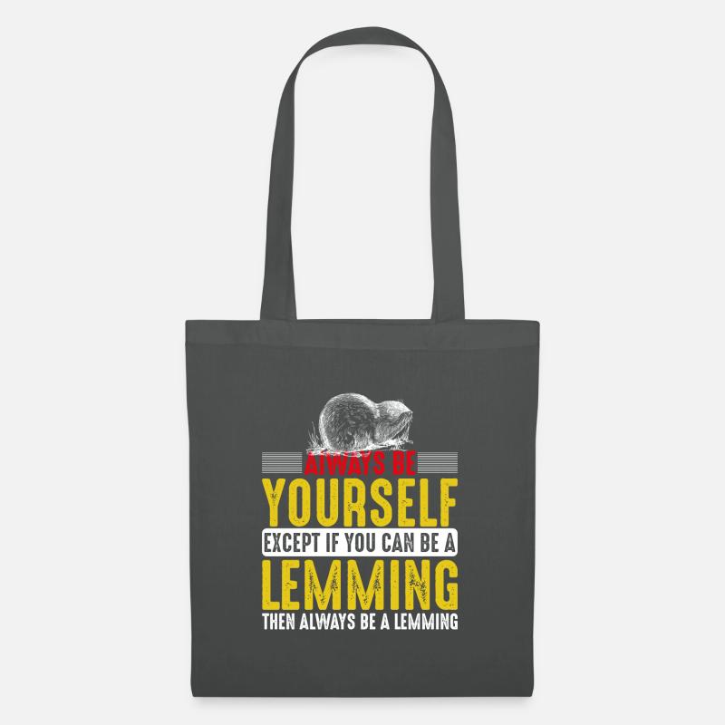 Always Be A Lemming - Lemminge - Stoffbeutel - Graphite