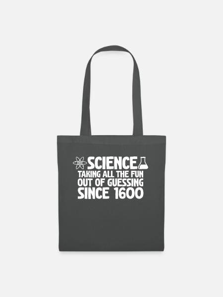 Science, Taking All The Fun Out Of Guessing - Stoffbeutel - Graphite