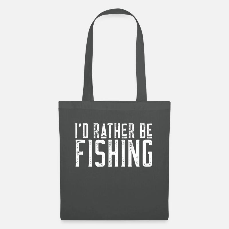 I'd rather be fishing - Stoffbeutel - Graphite