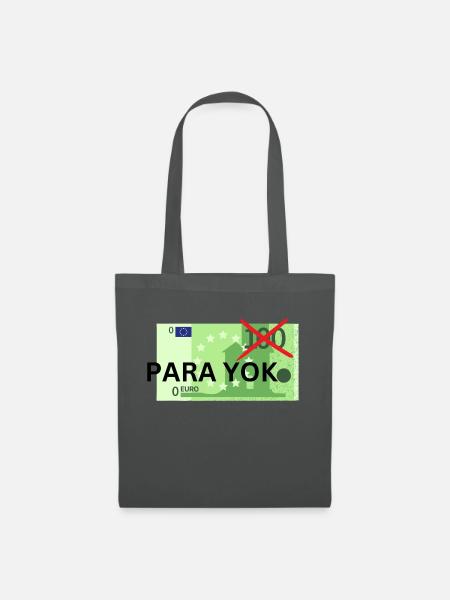 Para yok - das Piece für Pleitegeier - Stoffbeutel - Graphite