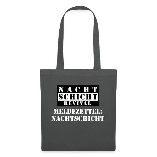 Meldezettel Nachtschicht - Stoffbeutel