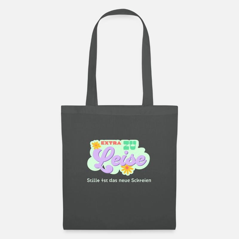 Extra Quiet - Silence is the new screaming - Tote Bag - graphite grey
