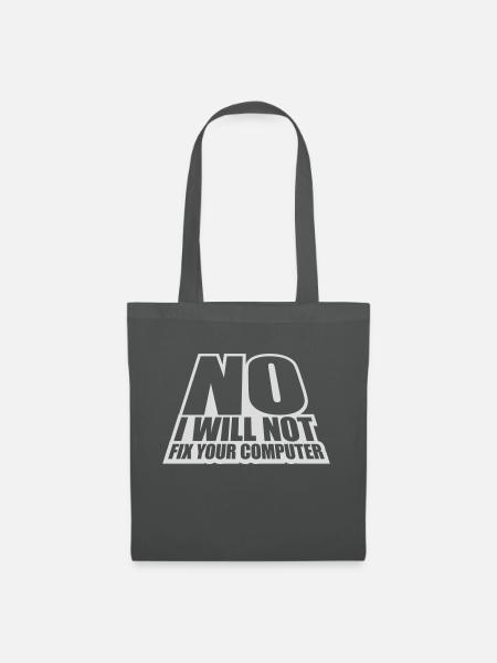 not fix your computer - Stoffbeutel - Graphite