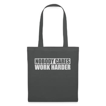 Personne ne s’en soucie de travailler plus dur - Sac en tissu - gris graphite - Devant