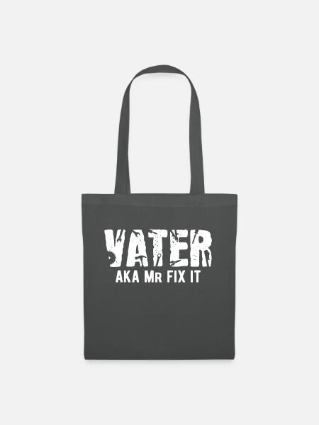 Vater aka Mr Fix it - Stoffbeutel - Graphite