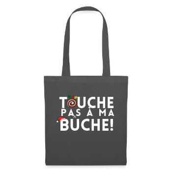 TOUCHE PAS A MA BUCHE - Sac en tissu - gris graphite - Devant