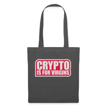 crypto is for virgins - Tote Bag - graphite grey - Front