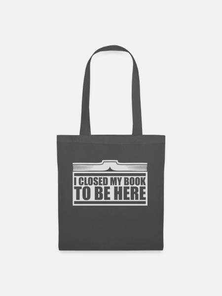 I closed my book - Stoffbeutel - Graphite