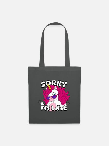 Sorry I'm Late Unicorn - Stoffbeutel - Graphite