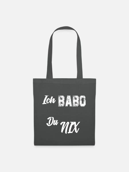 Ich Babo du nix - Stoffbeutel - Graphite