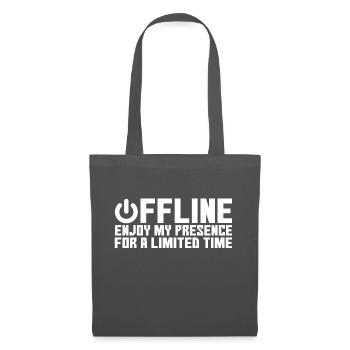 Hors ligne Profitez de ma présence pour un temps limité 2 - Sac en tissu - gris graphite - Devant