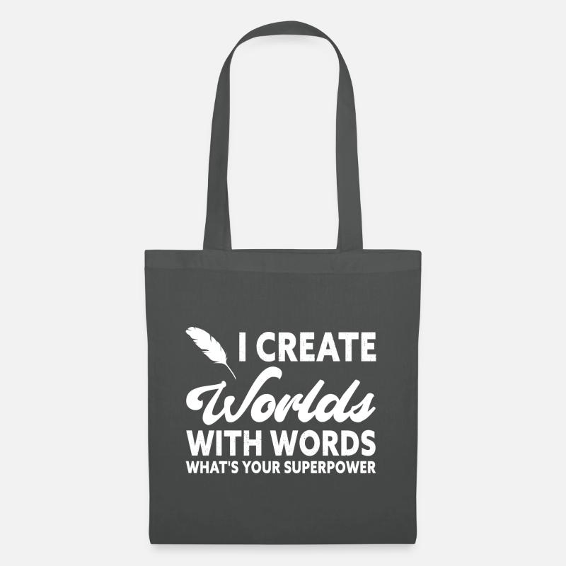 I Create Worlds With Words Funny Writer Author - Stoffbeutel - Graphite