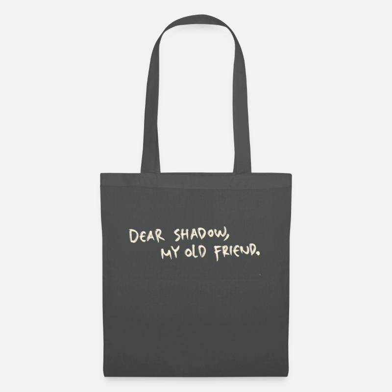 Dear shadow my old friend - Stoffbeutel - Graphite