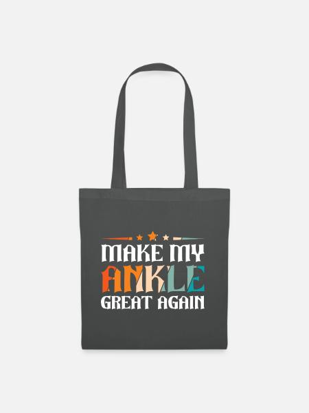 Make my ankle great again - Stoffbeutel - Graphite