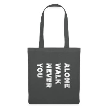 You never walk alone - Tote Bag - graphite grey - Front