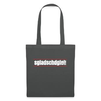sgladschdglei sächsich für Es klatscht gleich aufw - Stoffbeutel - Graphite - Vorne