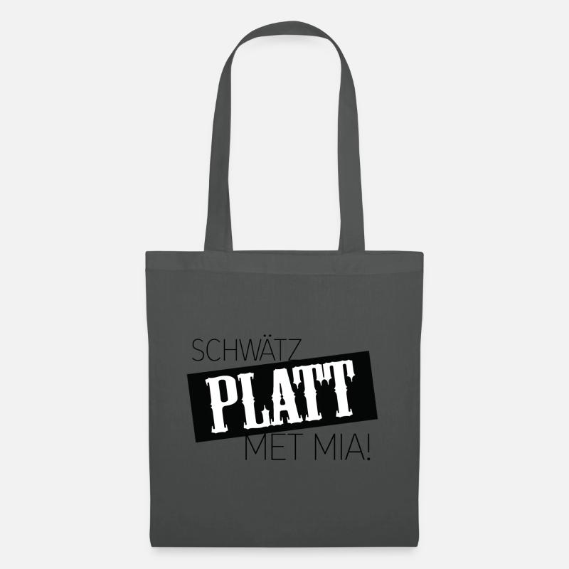 Schwätz PLATT met mia! - Stoffbeutel - Graphite