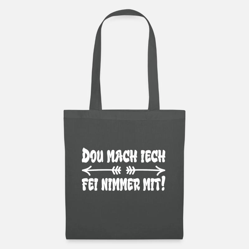 Dou mach iech fei nimmer mit Fränkisch - Stoffbeutel - Graphite