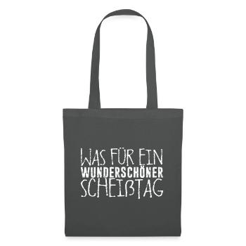Was Für Ein Wunderschöner Scheißtag Morgenmuffel - Stoffbeutel - Graphite - Vorne