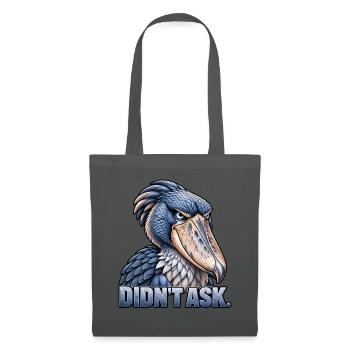 Shoebill – Hat nicht gefragt - Stoffbeutel - Graphite - Vorne