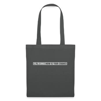 single now your chance - Stoffbeutel - Graphite - Vorne