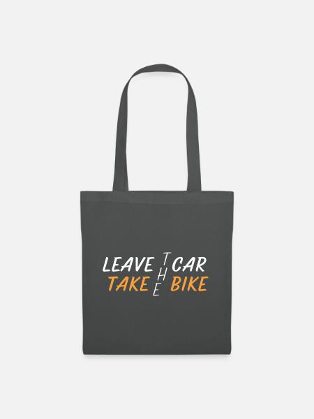 Leave the car, take the bike - Stoffbeutel - Graphite