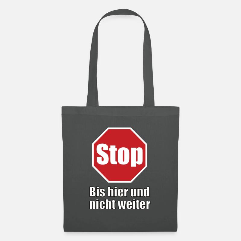 Stop Bis hier und nicht weiter - Stoffbeutel - Graphite