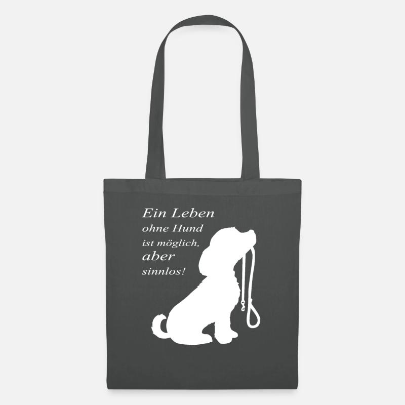 Ein Leben ohne Hund - Stoffbeutel - Graphite