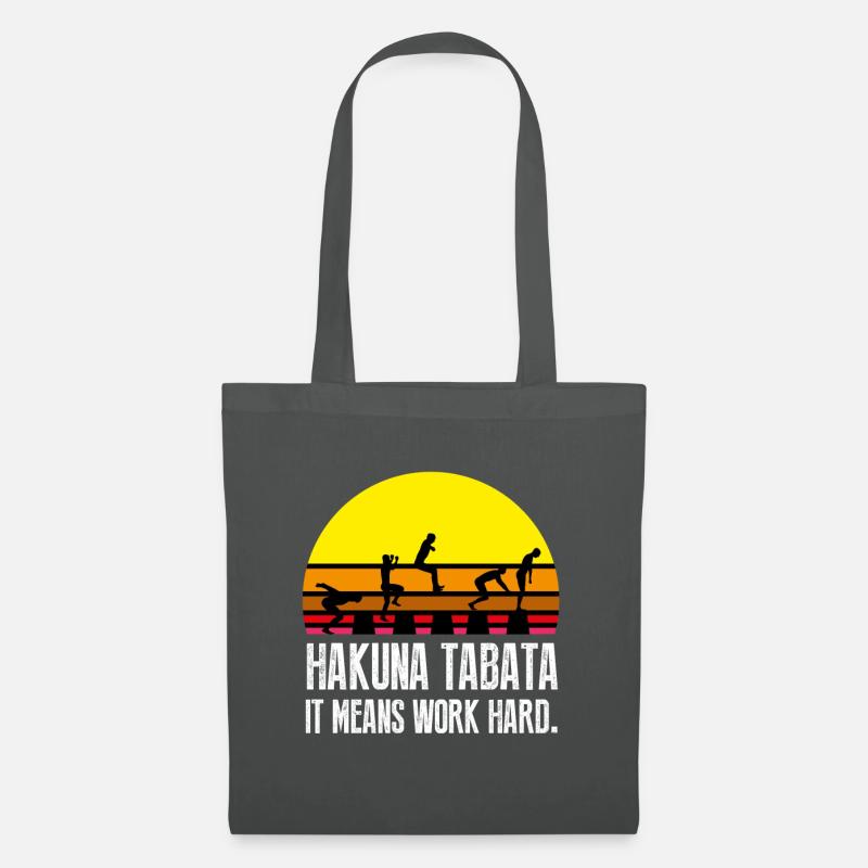 hakuna tabata bedeutet, hart zu arbeiten - Stoffbeutel - Graphite