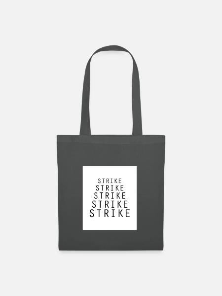 Strike Strike Strike - Stoffbeutel - Graphite