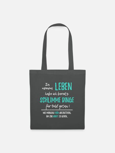 Aufstehen Arbeit lustige Sprüche Büro Morgenmuffel - Stoffbeutel - Graphite