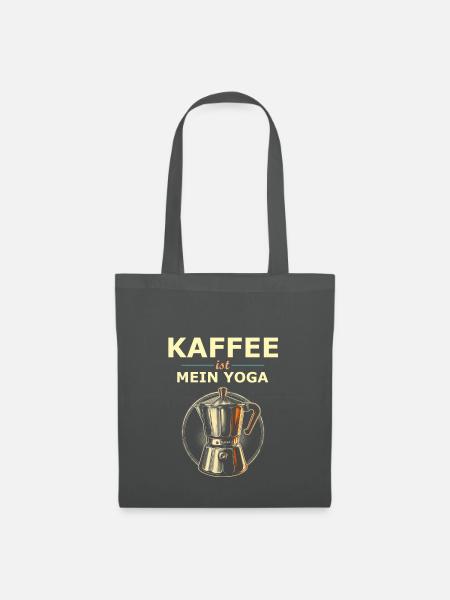 Kaffee Spruch - Stoffbeutel - Graphite