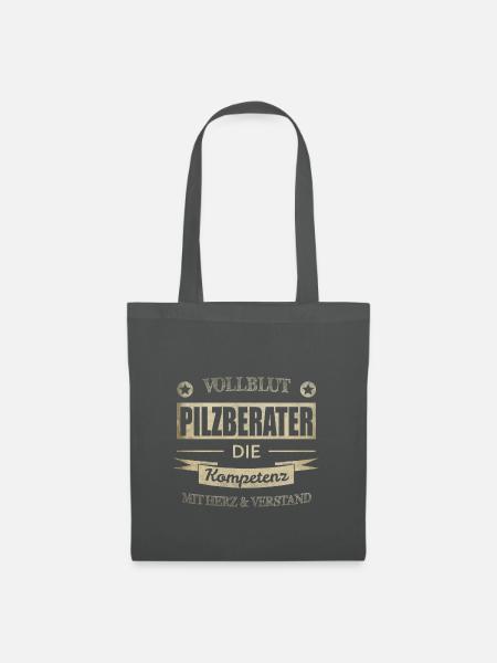 Pilzberater Spruch - Stoffbeutel - Graphite