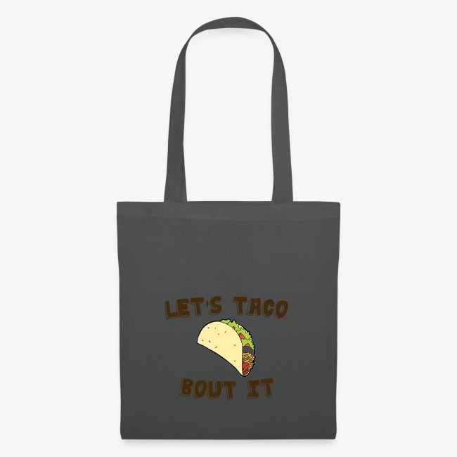 taco bout it