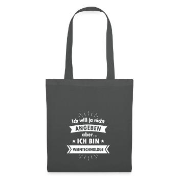 Weintechnologe Tshirt - Ich bin Weintechnologe - Stoffbeutel - Graphite - Vorne