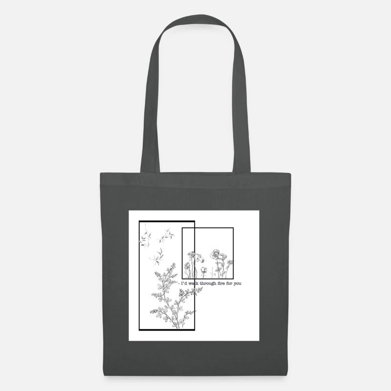 I’d walk through fire for you - Stoffbeutel - Graphite