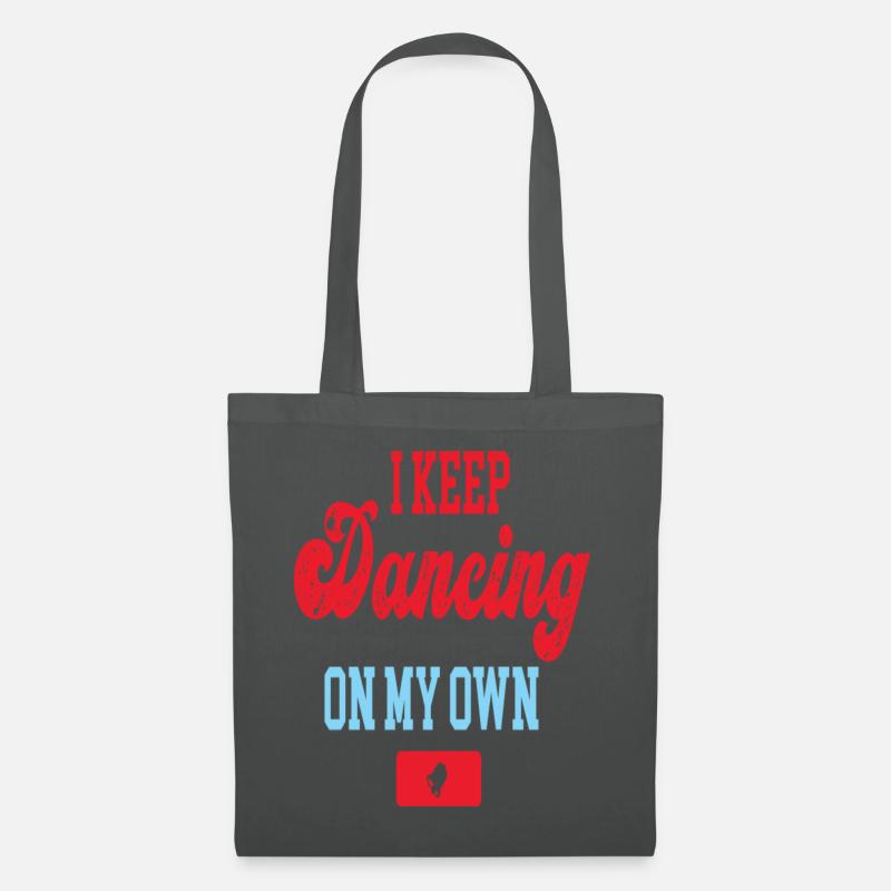 Keep Dancing on My Own Philadelphia Philly Funny - Stoffbeutel - Graphite