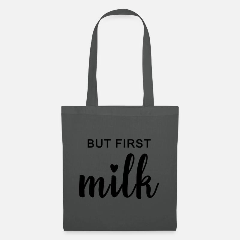 BUT FIRST MILK. Geschenkidee für Mutter & Kind - Stoffbeutel - Graphite