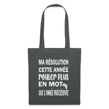 Ma résolution cette année rouler plus en moto - Sac en tissu - gris graphite - Devant