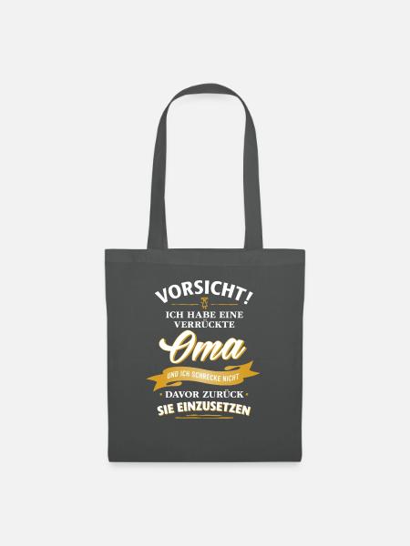 Vorsicht! verrückte Oma Verwandte Familie Kinder - Stoffbeutel - Graphite