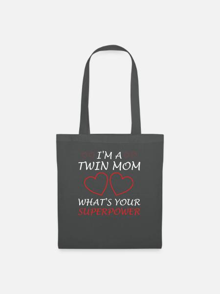 IM A TWIN MOM WHATS YOUR SUPERPOWER - Mutter - Shi - Stoffbeutel - Graphite