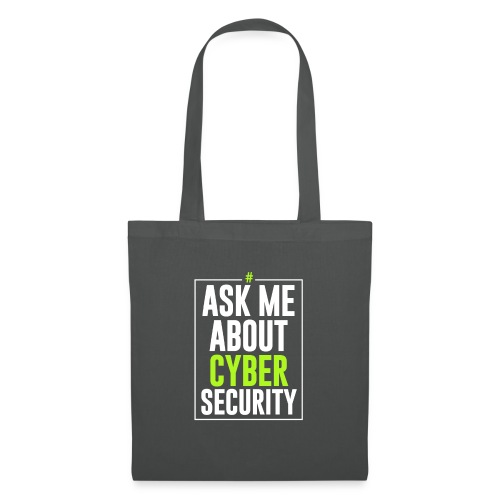 Ask me About Cyber Security - Borsa di stoffa