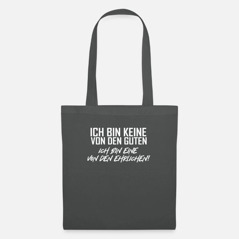 Ich bin keine von den Guten ich bin eine Ehrliche - Stoffbeutel - Graphite