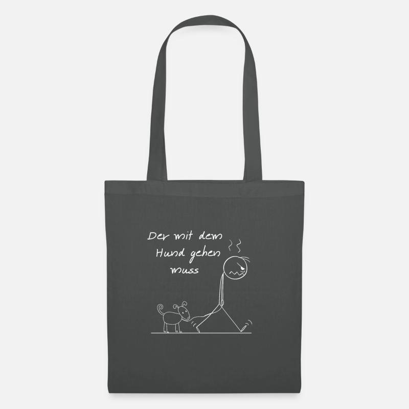 Der mit dem Hund gehen muss - Stoffbeutel - Graphite